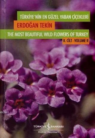 Türkiye'nin En Güzel Yaban Çiçekleri 2. Cilt - Kitapiks.com