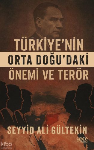 Türkiye'nin Orta Doğu'daki Önemi ve Terör