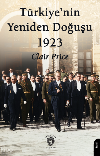 Türkiye'nin Yeniden Doğuşu 1923