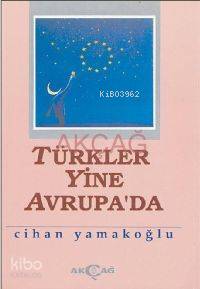 Türkler Yine Avrupa'da