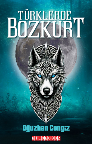 Türklerde Bozkurt - Kitapiks.com