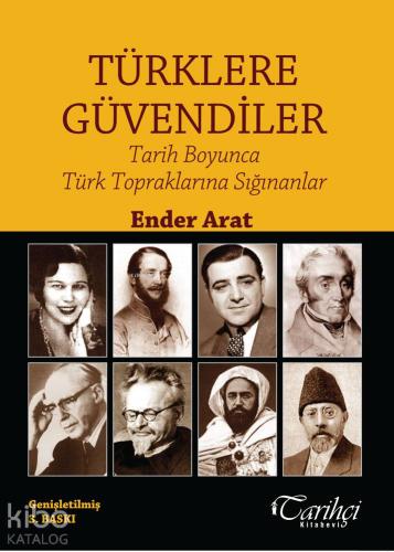 Türklere Güvendiler; Tarih Boyunca Türk Topraklarına Sığınanlar