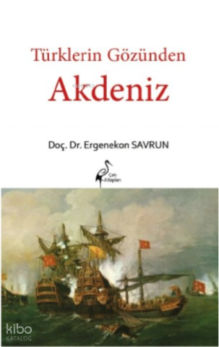 Türklerin Gözünden Akdeniz