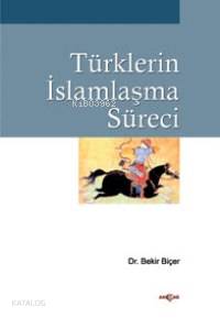 Türklerin İslamlaşma Süreci