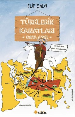 Türklerin Kanatları - Orta Asya - Kitapiks.com