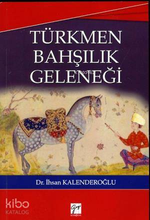 Türkmen Bahşılık Geleneği