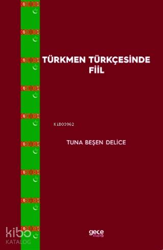 Türkmen Türkçesinde Fiil