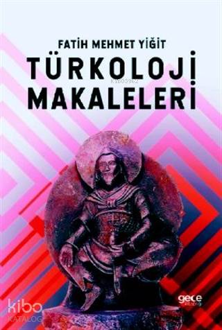 Türkoloji Makaleleri - Kitapiks.com