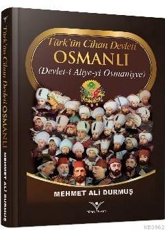 Türk'ün Cihan Devleti Osmanlı
