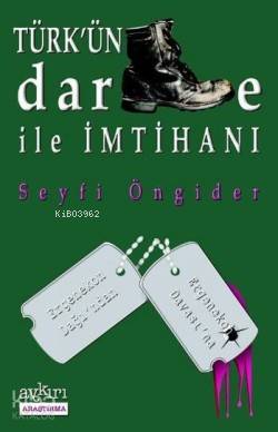 Türk'ün Darbe ile İmtihanı