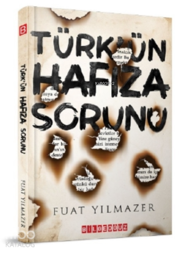 Türk'ün Hafıza Sorunu - Kitapiks.com