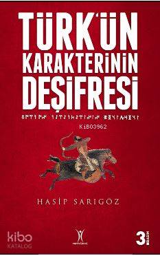 Türk'ün Karakterinin Deşifresi