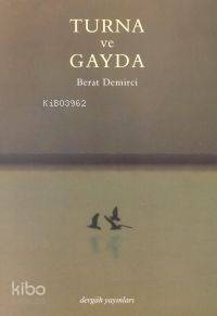 Turna ve Gayda