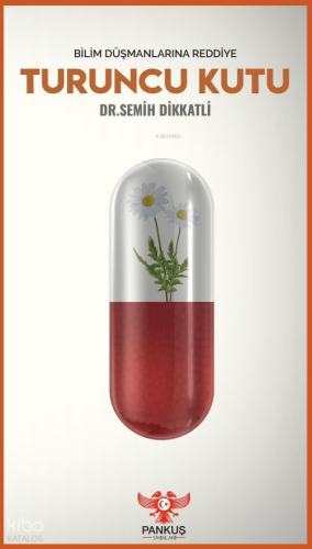 Turuncu Kutu – Bilim Düşmanlarına Reddiye