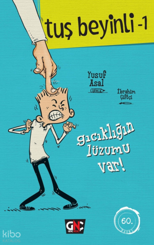 Tuş Beyinli 1  ;Gıcıklığın Lüzumu Var !
