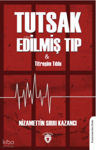 Tutsak Edilmiş Tıp