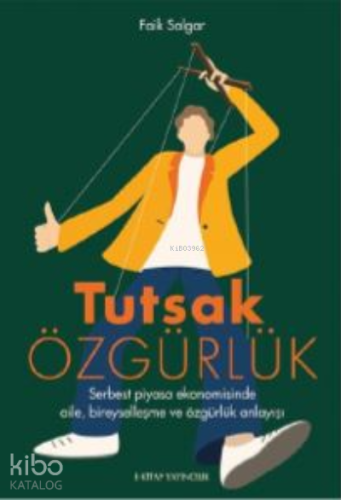 Tutsak Özgürlük - Kitapiks.com