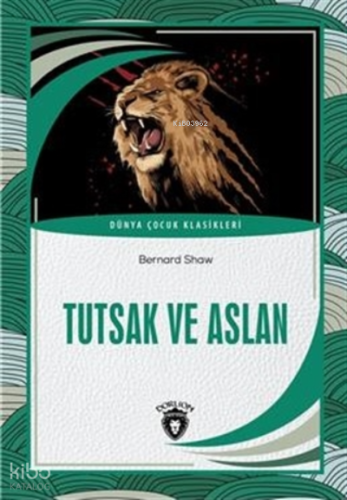 Tutsak ve Aslan