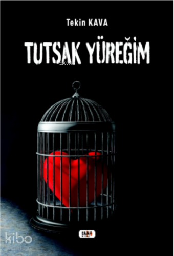 Tutsak Yüreğim