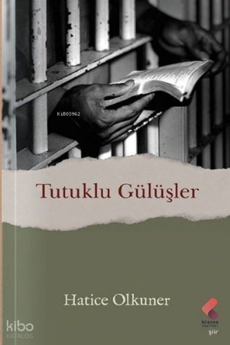 Tutuklu Gülüşler
