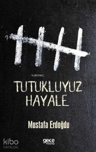 Tutukluyuz Hayale
