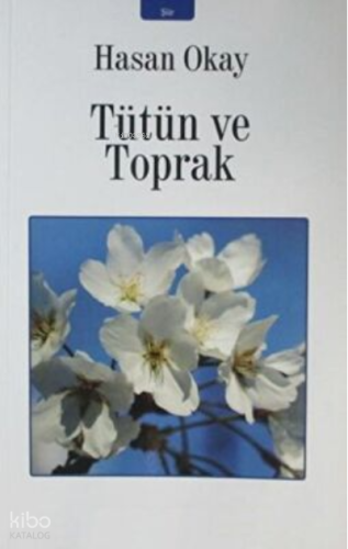 Tütün Ve Toprak
