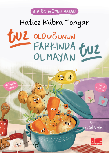 Tuz Olduğunun Farkında Olmayan Tuz ;Bir Öz Güven Masalı