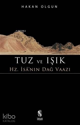 Tuz ve Işık; Hz. İsa'nın Dağ Vaazı