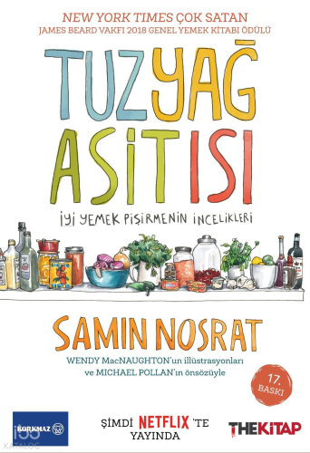 Tuz, Yağ, Asit, Isı (Ciltli);İyi Yemek Pişirmenin İncelikleri