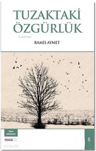 Tuzaktaki Özgürlük