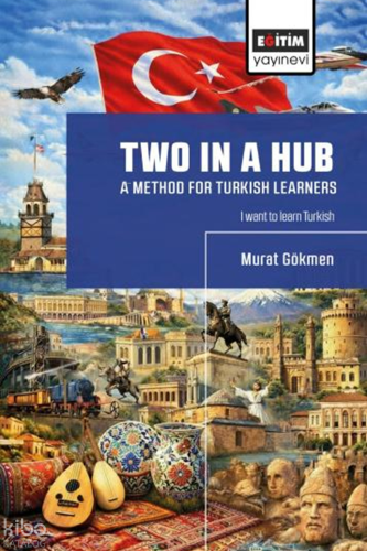 Two in a Hub: A Method For Turkish Learners