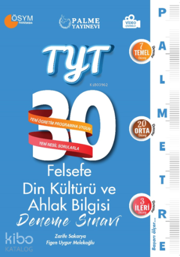 TYT Felsefe, Din Kültürüve Ahlak Bilgisi 30 Deneme Sınavı ;(Palmetre Serisi)
