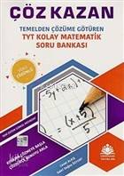 TYT Kolay Matematik Soru Bankası Temelden Çözüme Götüren