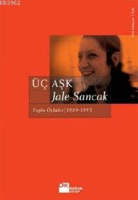 Üç Aşk - Kitapiks.com