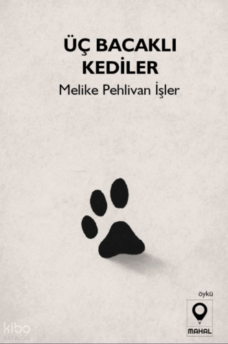 Üç Bacaklı Kediler