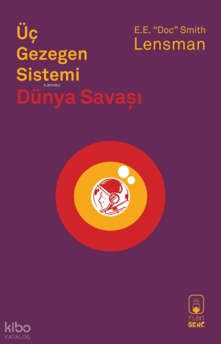 Üç Gezegen Sistemi;Dünya Savaşı