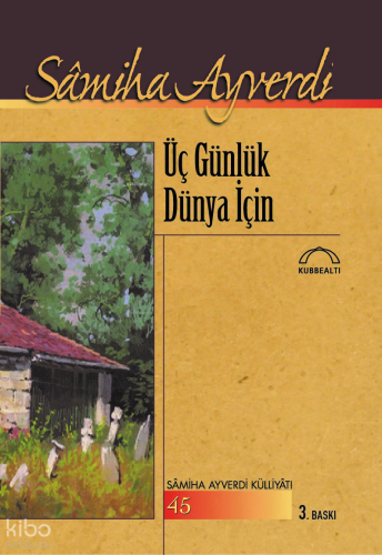 Üç Günlük Dünya İçin