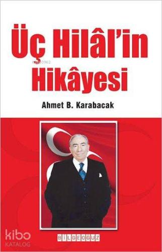 Üç Hilal'in Hikayesi