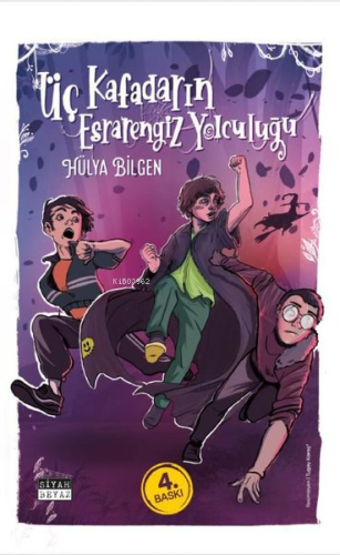 Üç Kafadarın Esrarengiz Yolculuğu - Kitapiks.com