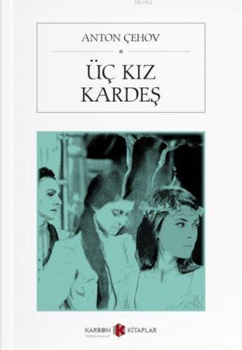Üç Kız Kardeş - Kitapiks.com