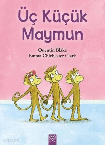 Üç Küçük Maymun - Kitapiks.com