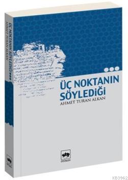 Üç Noktanın Söylediği