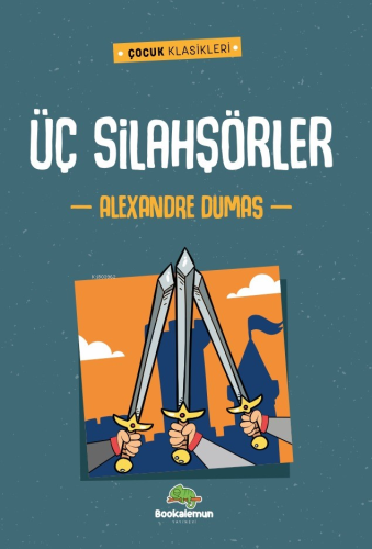 Üç Silahşörler - Kitapiks.com