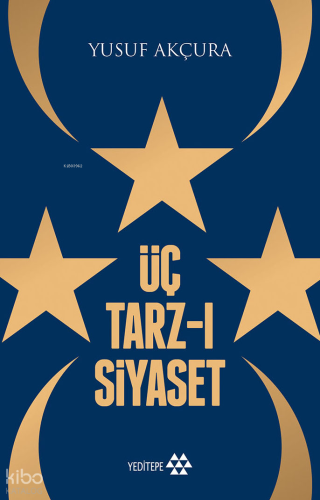 Üç Tarz- ı Siyaset
