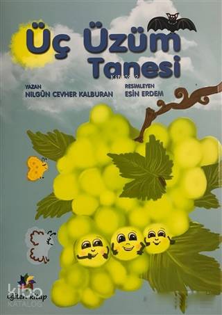 Üç Üzüm Tanesi - Kitapiks.com