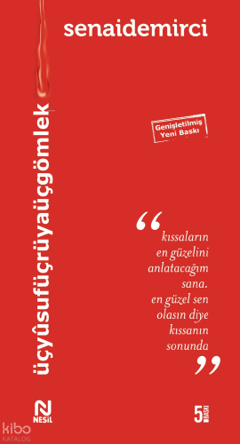 Üç Yûsuf Üç Rüya Üç Gömlek