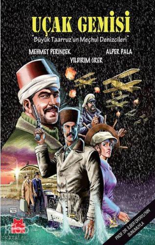 Uçak Gemisi; Büyük Taarruz'un Meçhul Denizcileri