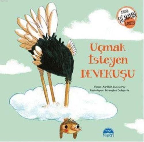 Uçmak İsteyen Devekuşu - Kitapiks.com