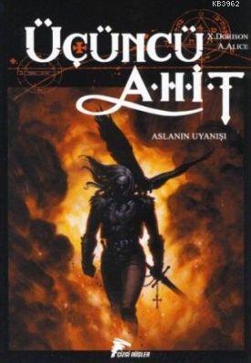 Üçüncü Ahit; Aslanın Uyanışı