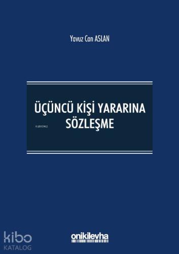 Üçüncü Kişi Yararına Sözleşme